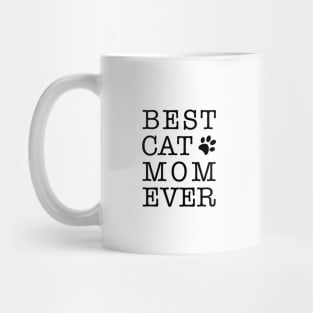 Best Cat Mom Ever Mug